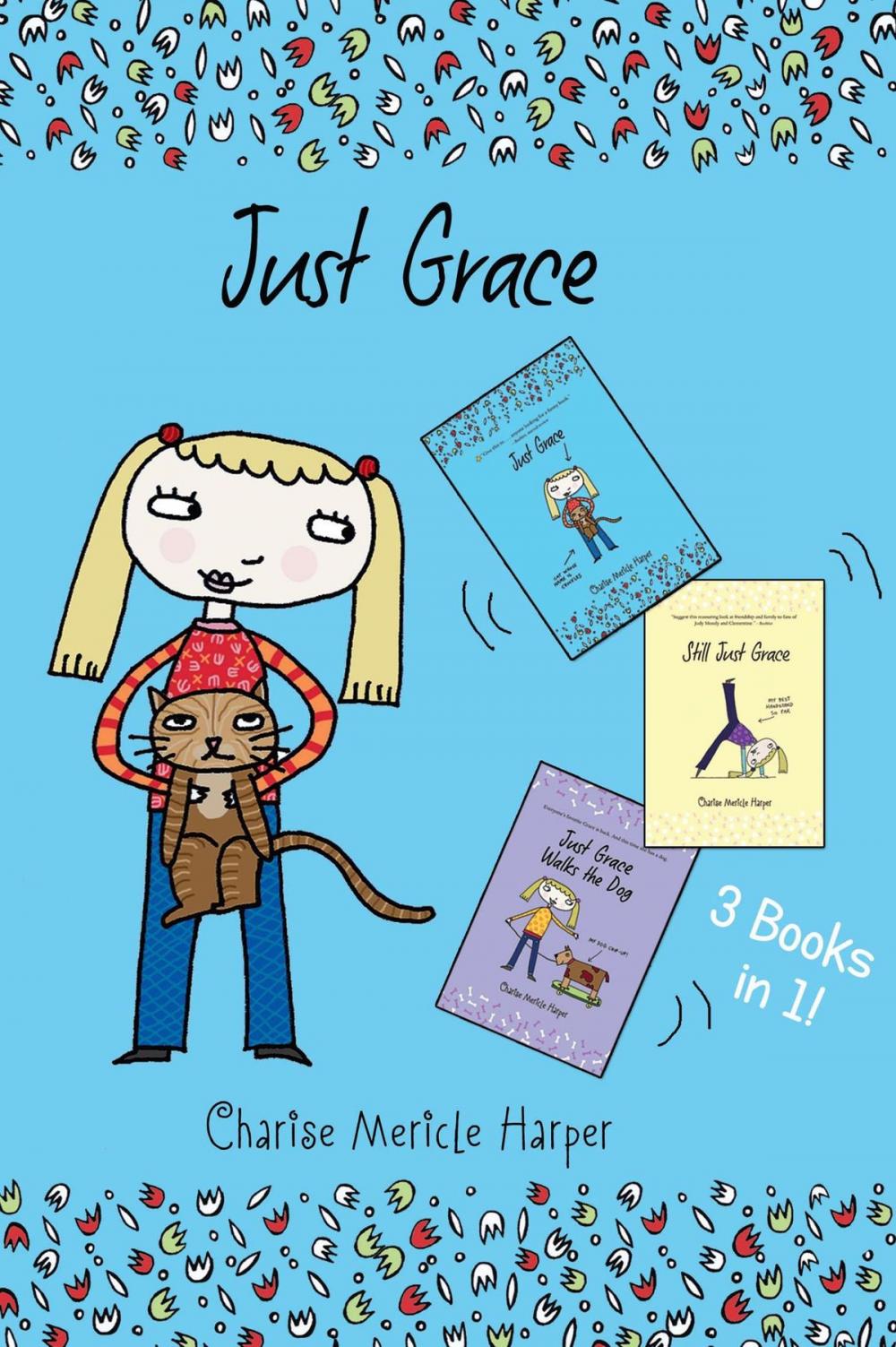 Big bigCover of Just Grace Three Books in One!