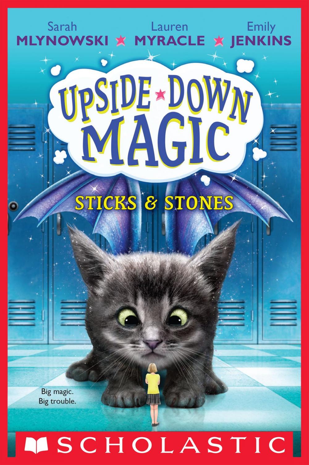 Big bigCover of Sticks & Stones (Upside-Down Magic #2)