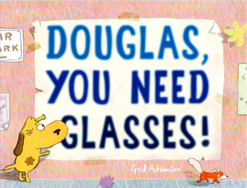 Big bigCover of Douglas, You Need Glasses!