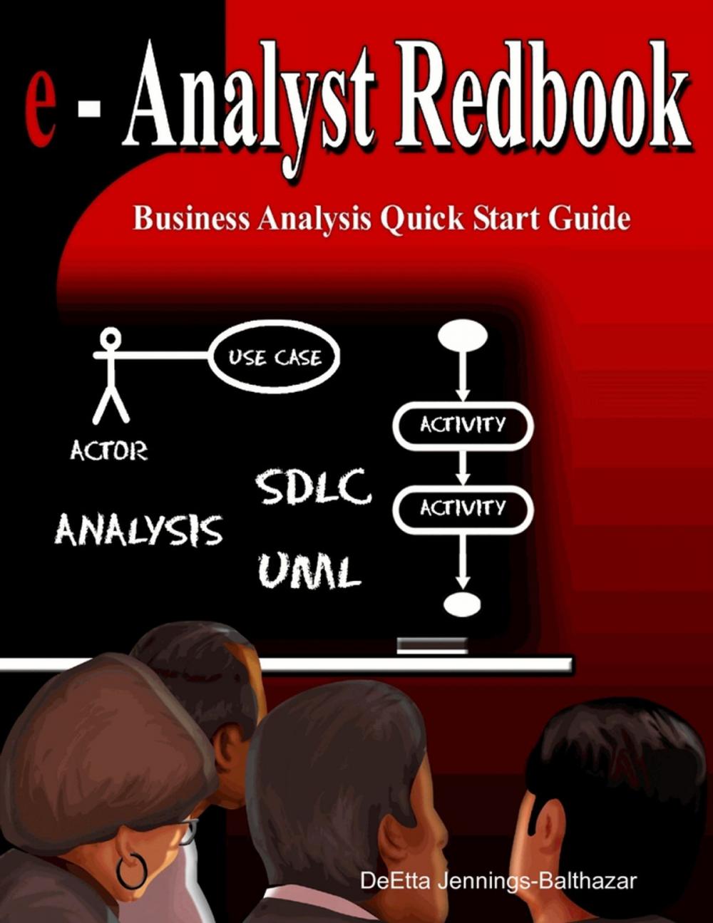 Big bigCover of eAnalyst Redbook Business Analysis Quick Start Guide