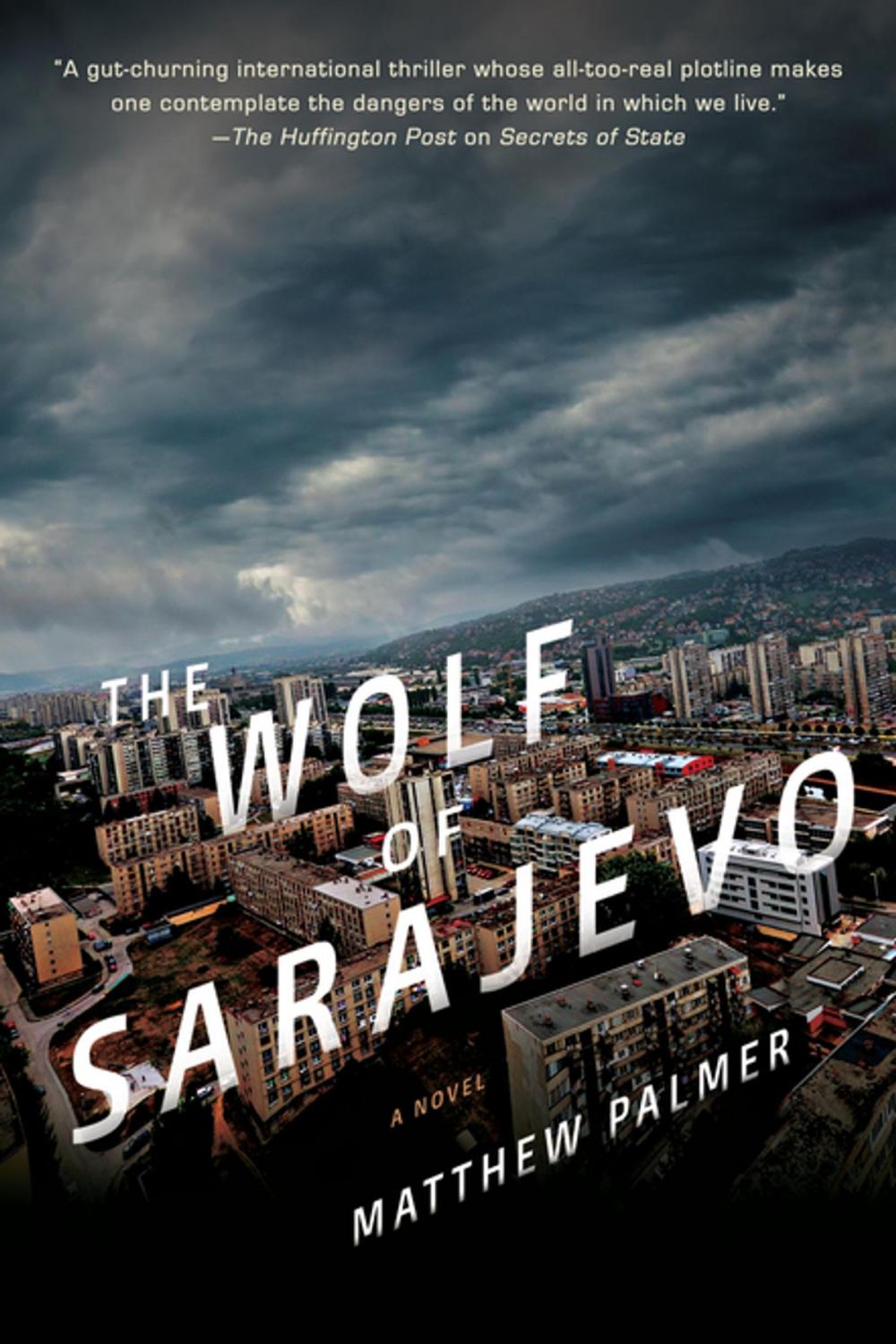 Big bigCover of The Wolf of Sarajevo