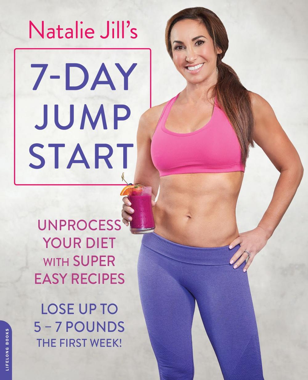 Big bigCover of Natalie Jill's 7-Day Jump Start