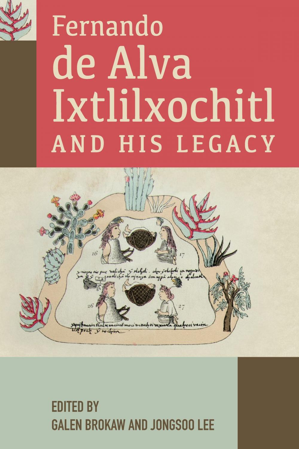 Big bigCover of Fernando de Alva Ixtlilxochitl and His Legacy