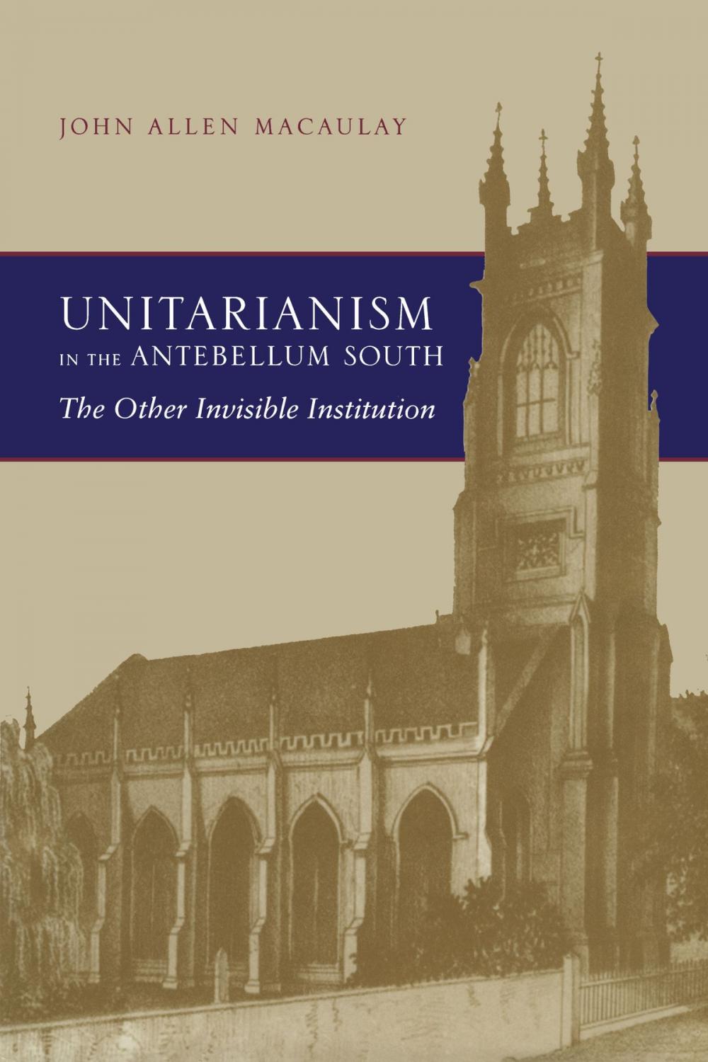 Big bigCover of Unitarianism in the Antebellum South