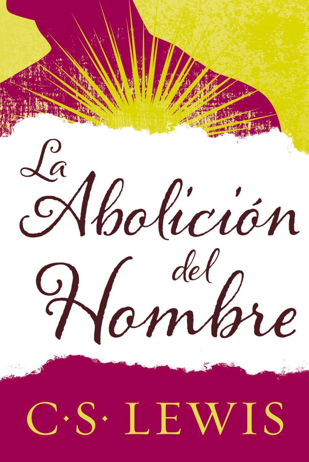 Big bigCover of abolición del hombre