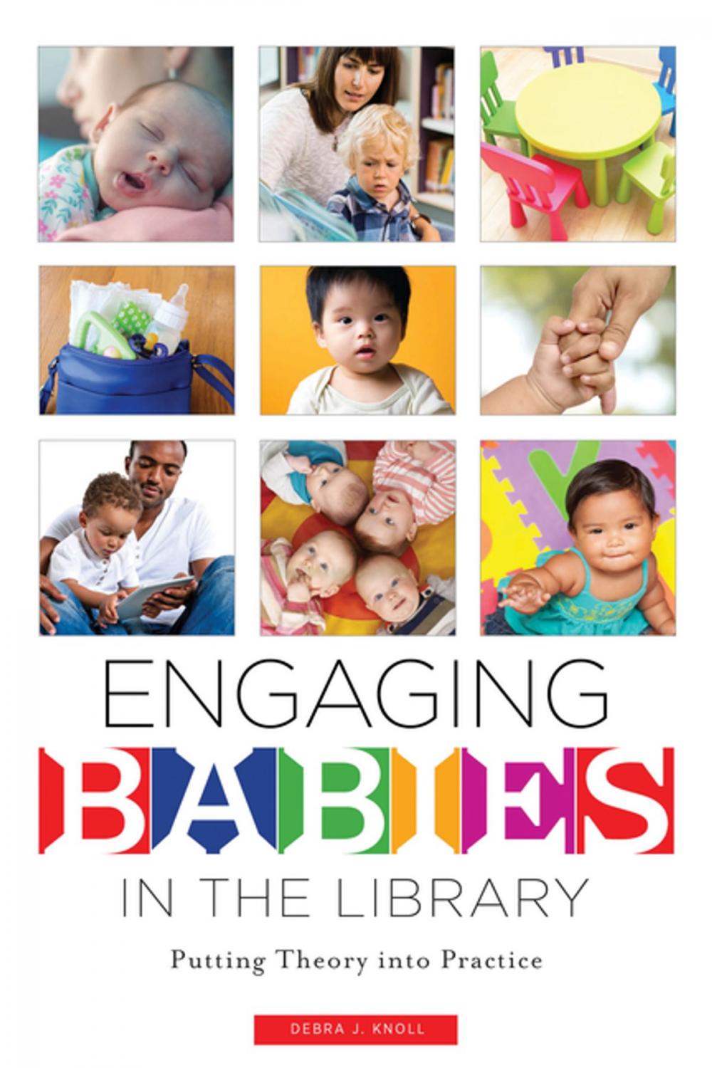 Big bigCover of Engaging Babies in the Library