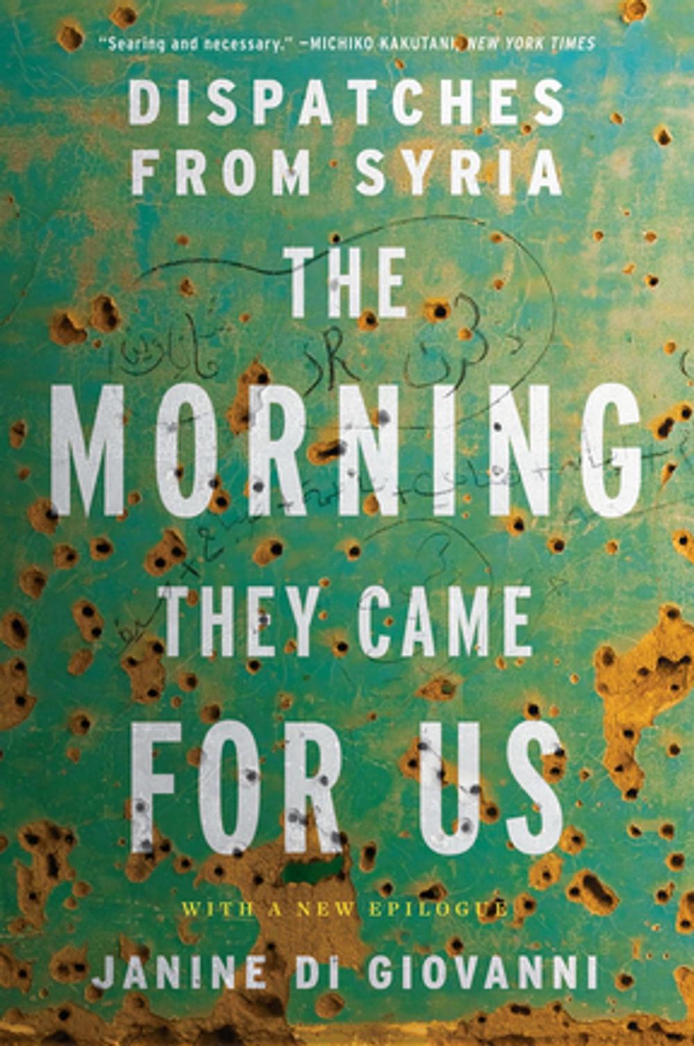 Big bigCover of The Morning They Came For Us: Dispatches from Syria