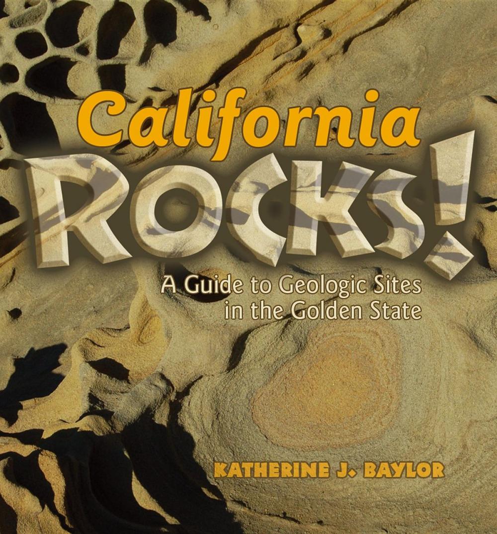 Big bigCover of California Rocks!