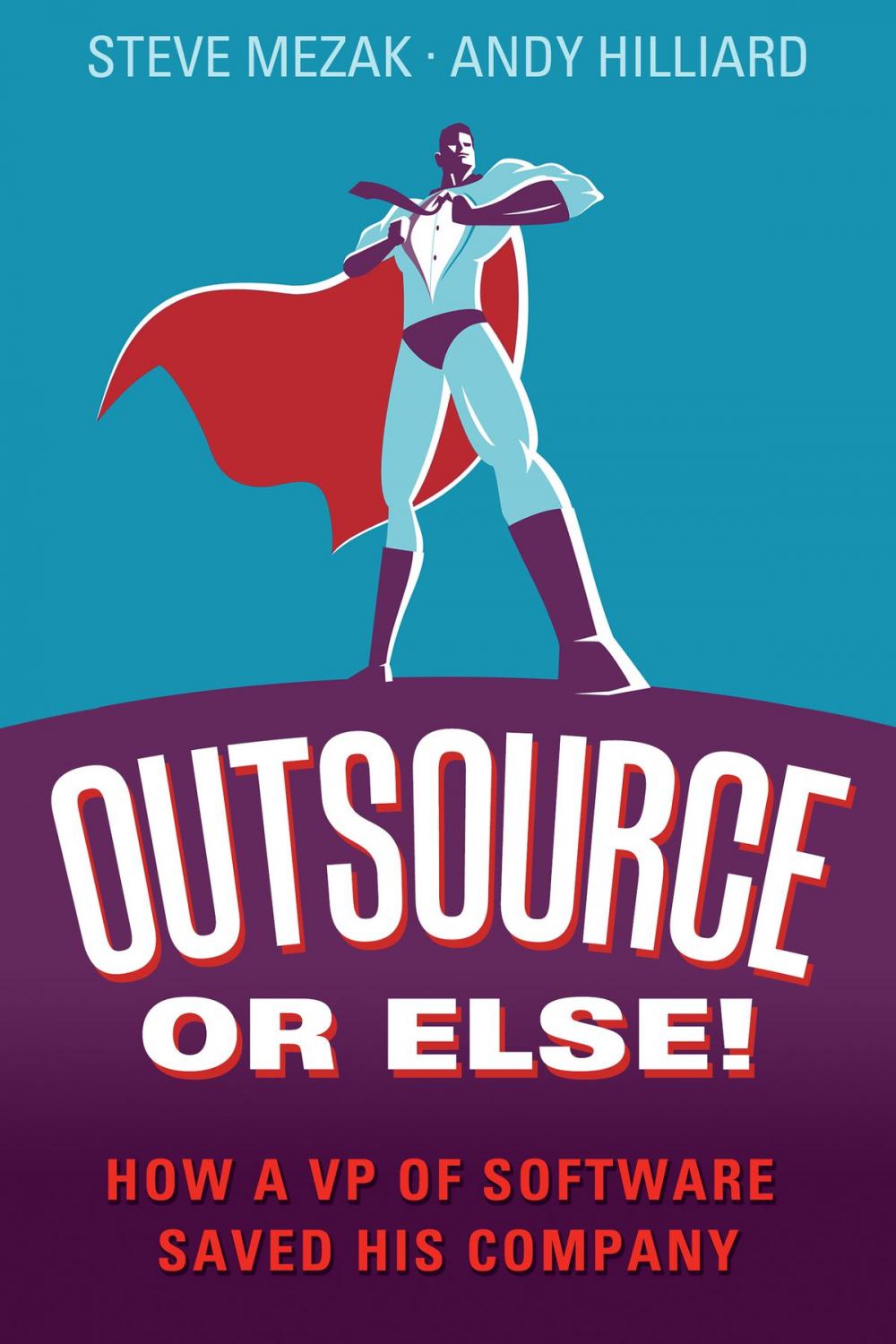 Big bigCover of Outsource or Else!