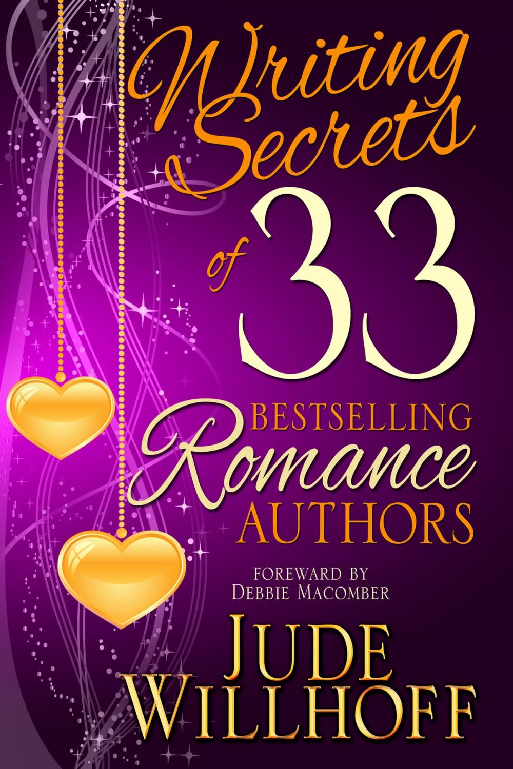 Big bigCover of Writing Secrets of 33 Bestselling Romance Authors