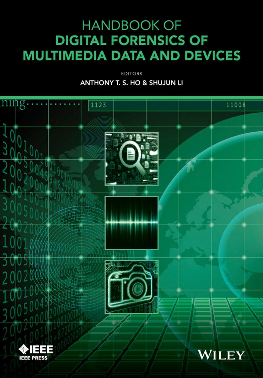 Big bigCover of Handbook of Digital Forensics of Multimedia Data and Devices, Enhanced E-Book