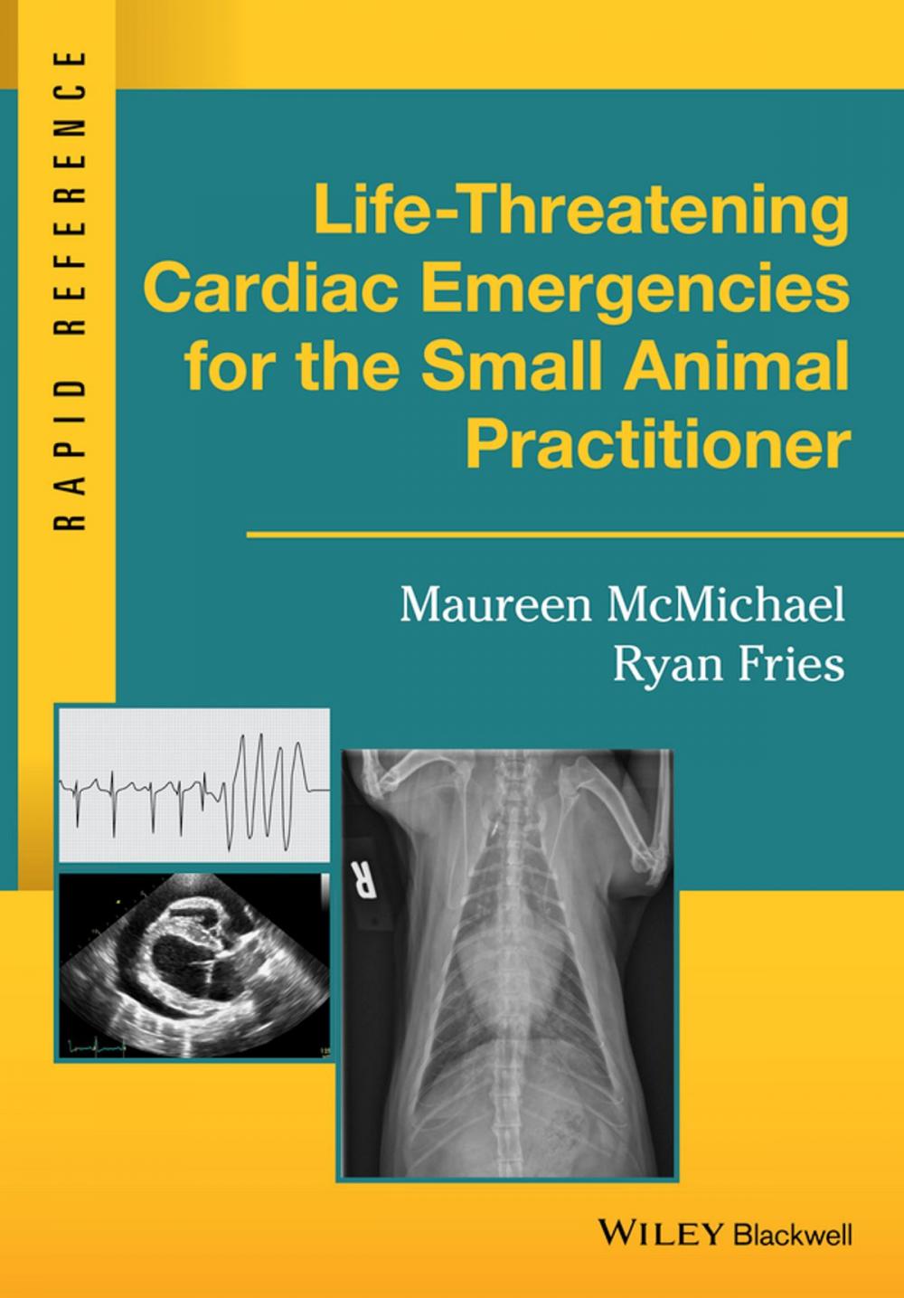 Big bigCover of Life-Threatening Cardiac Emergencies for the Small Animal Practitioner