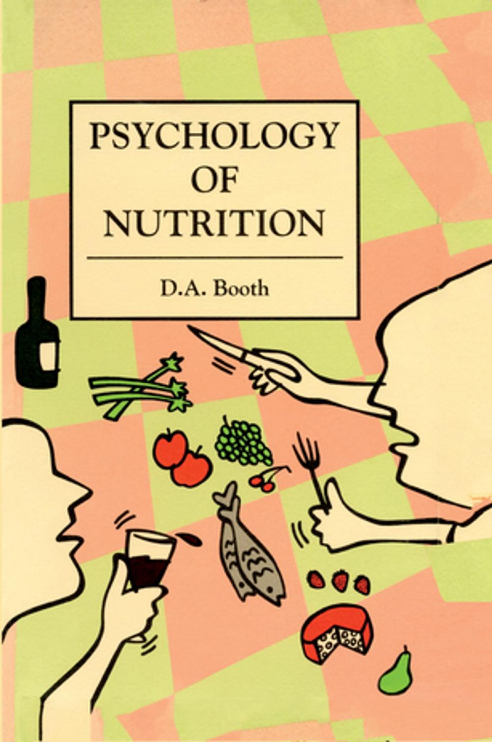 Big bigCover of The Psychology of Nutrition