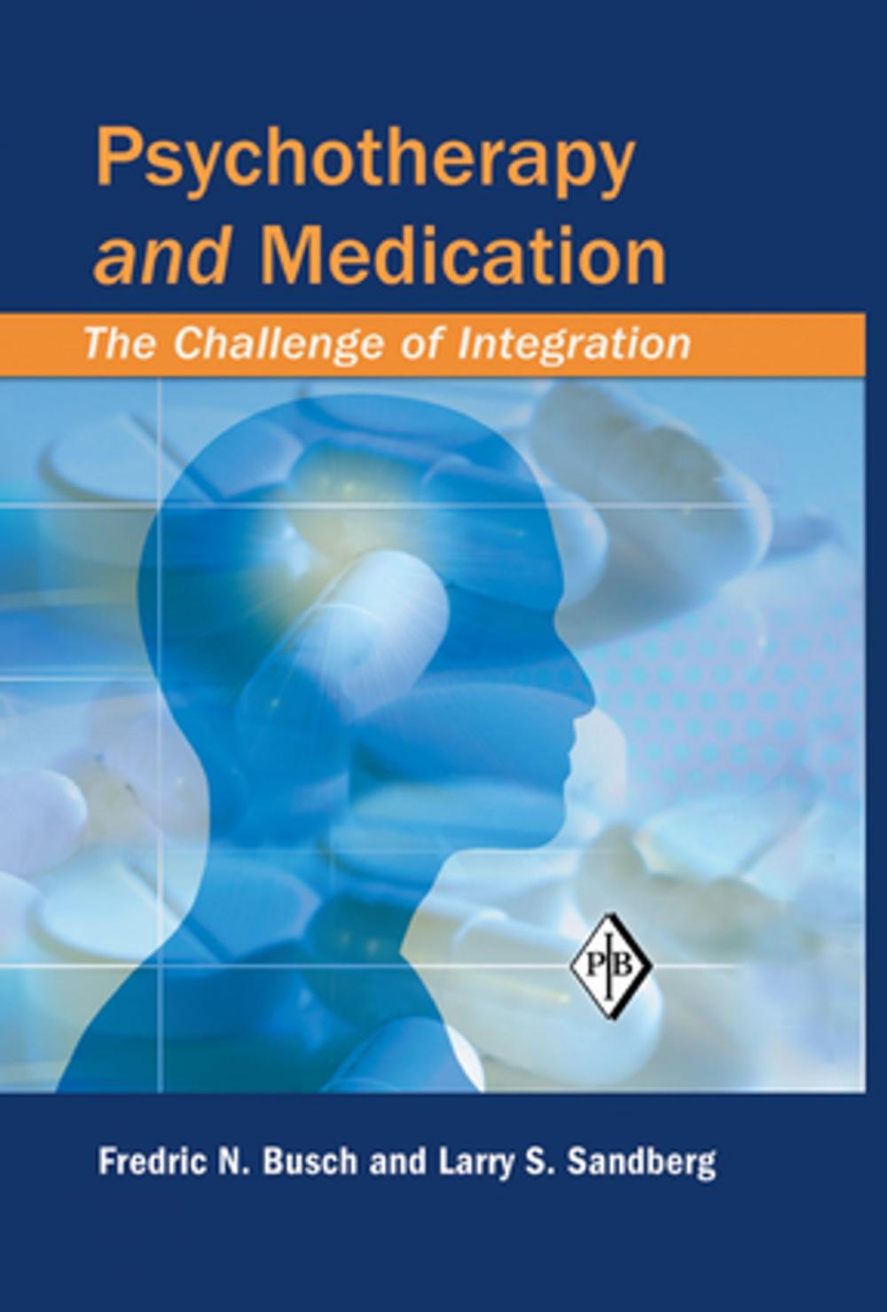 Big bigCover of Psychotherapy and Medication