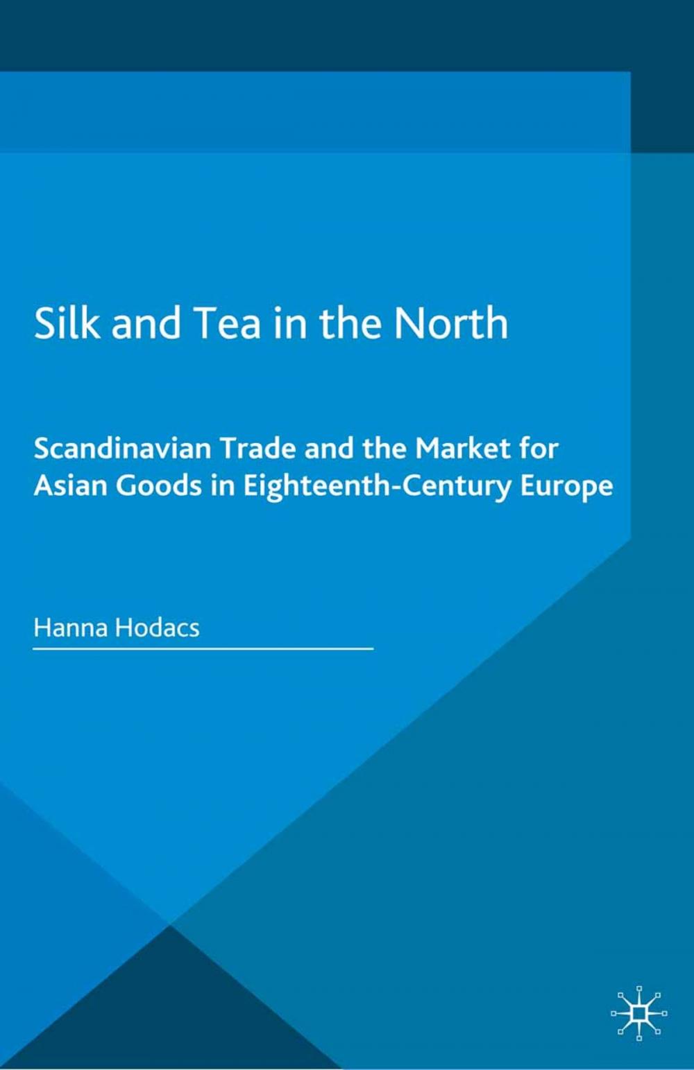 Big bigCover of Silk and Tea in the North