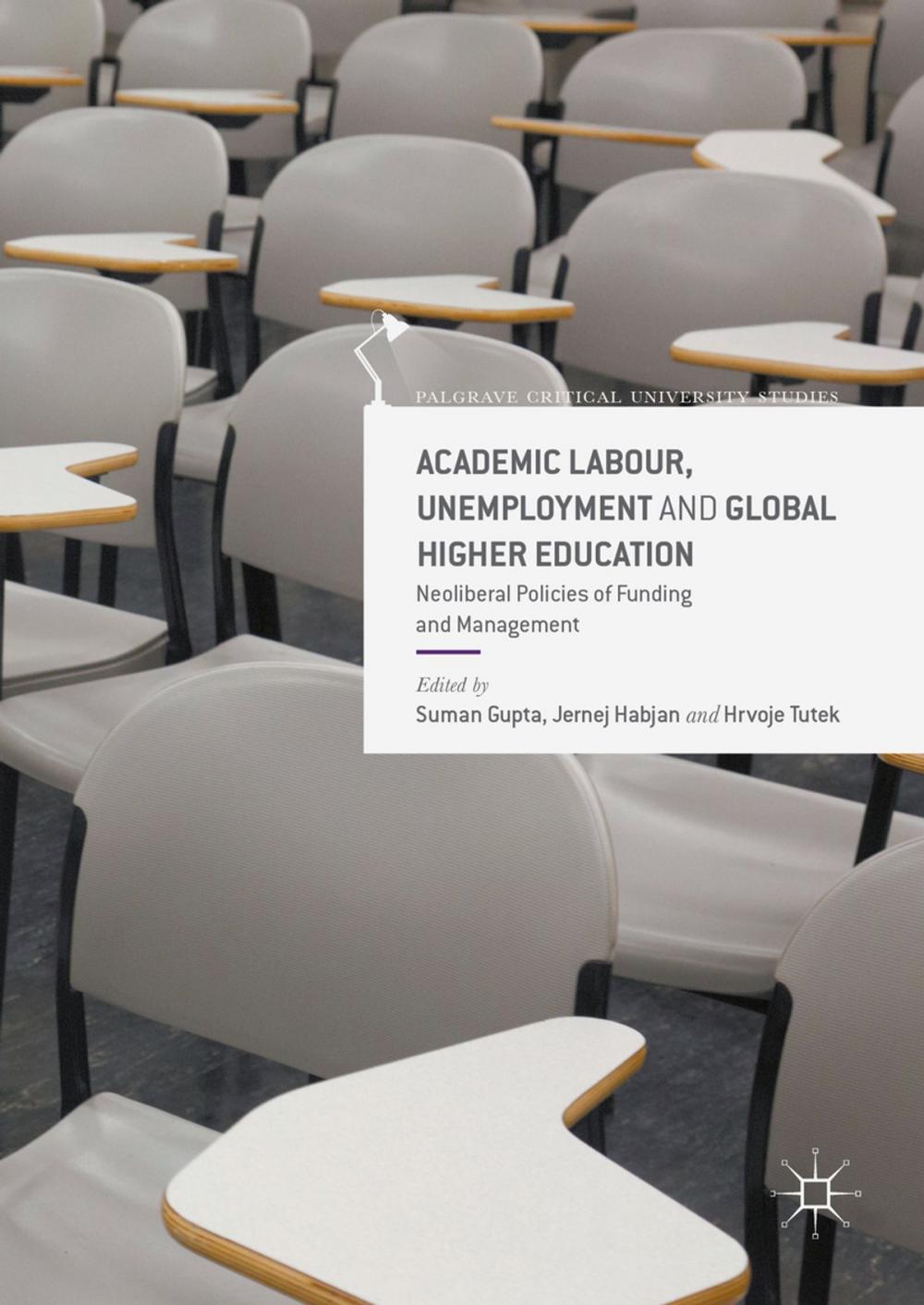 Big bigCover of Academic Labour, Unemployment and Global Higher Education