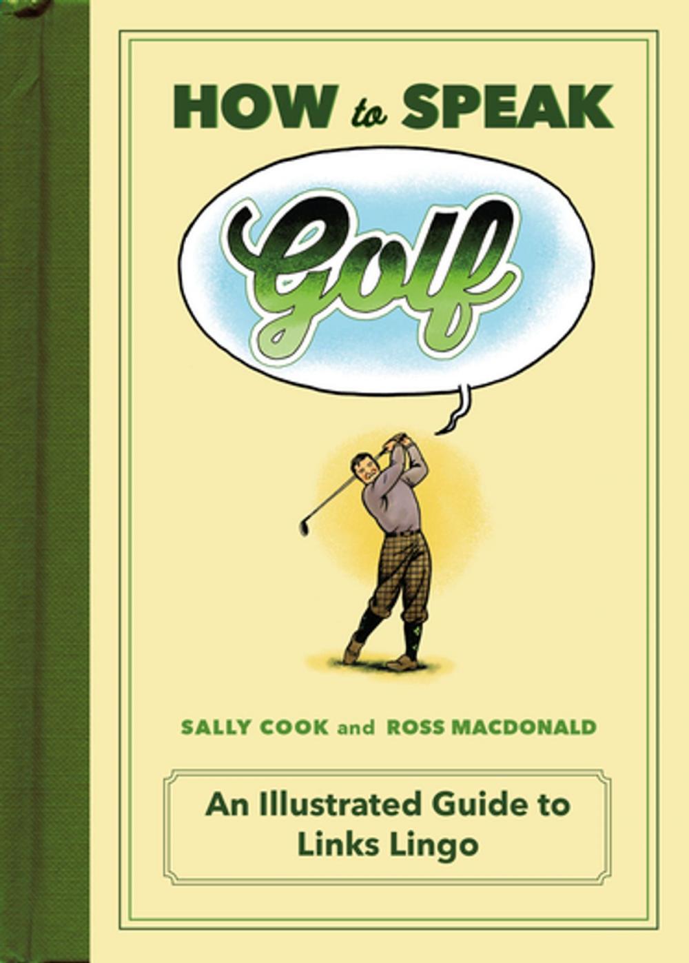 Big bigCover of How to Speak Golf