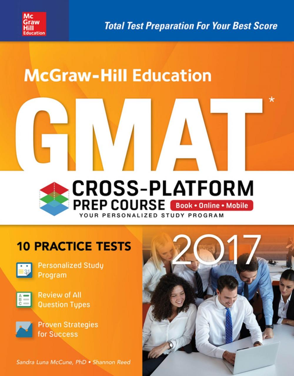 Big bigCover of McGraw-Hill Education GMAT 2017 Cross-Platform Prep Course