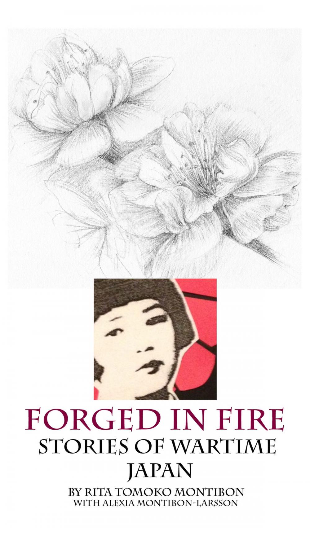 Big bigCover of Forged In Fire: Stories of Wartime Japan
