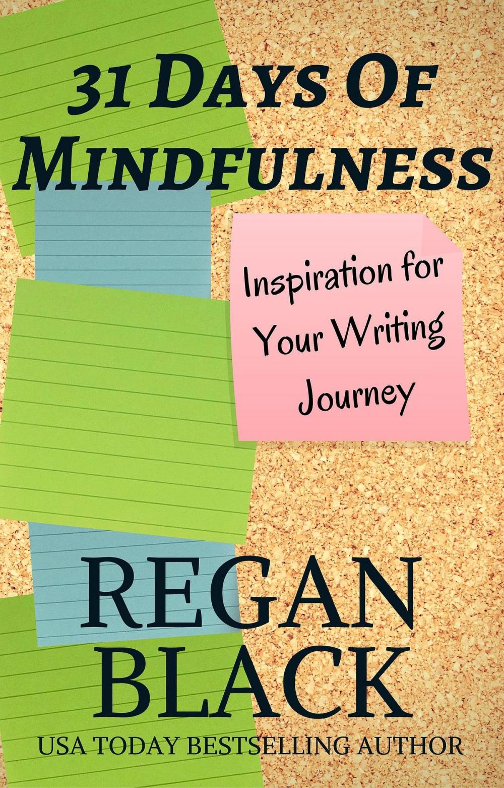 Big bigCover of 31 Days of Mindfulness Inspiration For Your Writing Journey