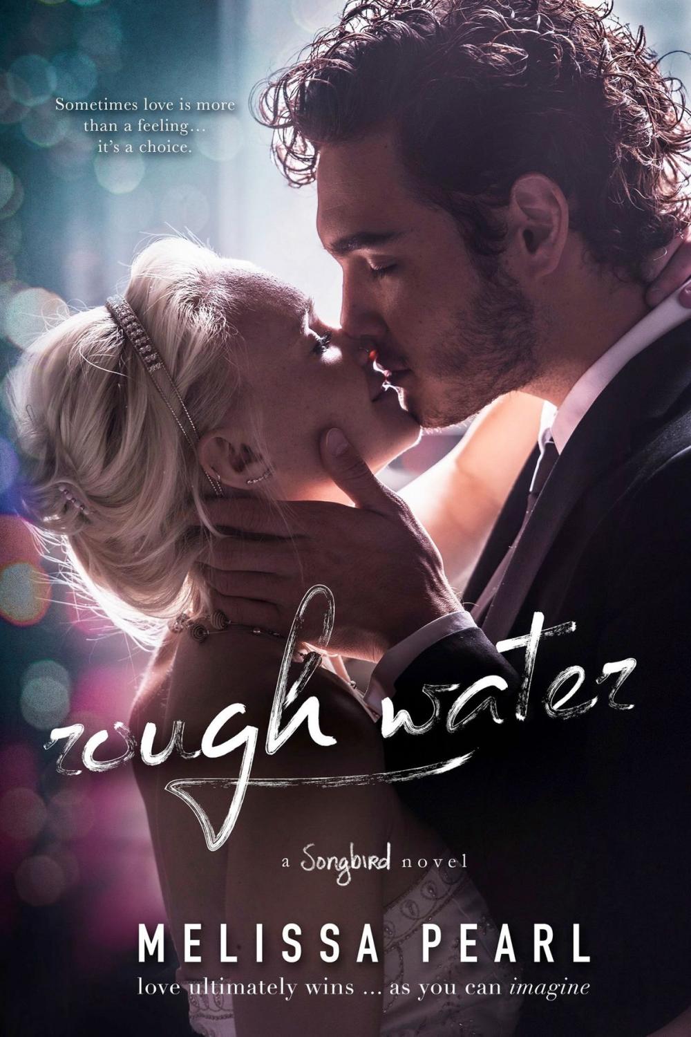 Big bigCover of Rough Water (A Songbird Novel)