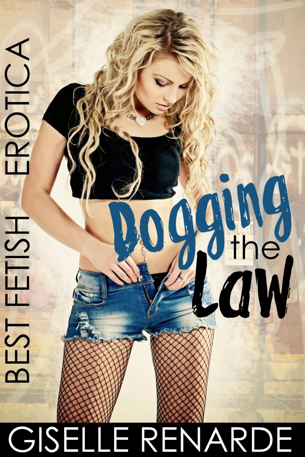 Big bigCover of Dogging the Law