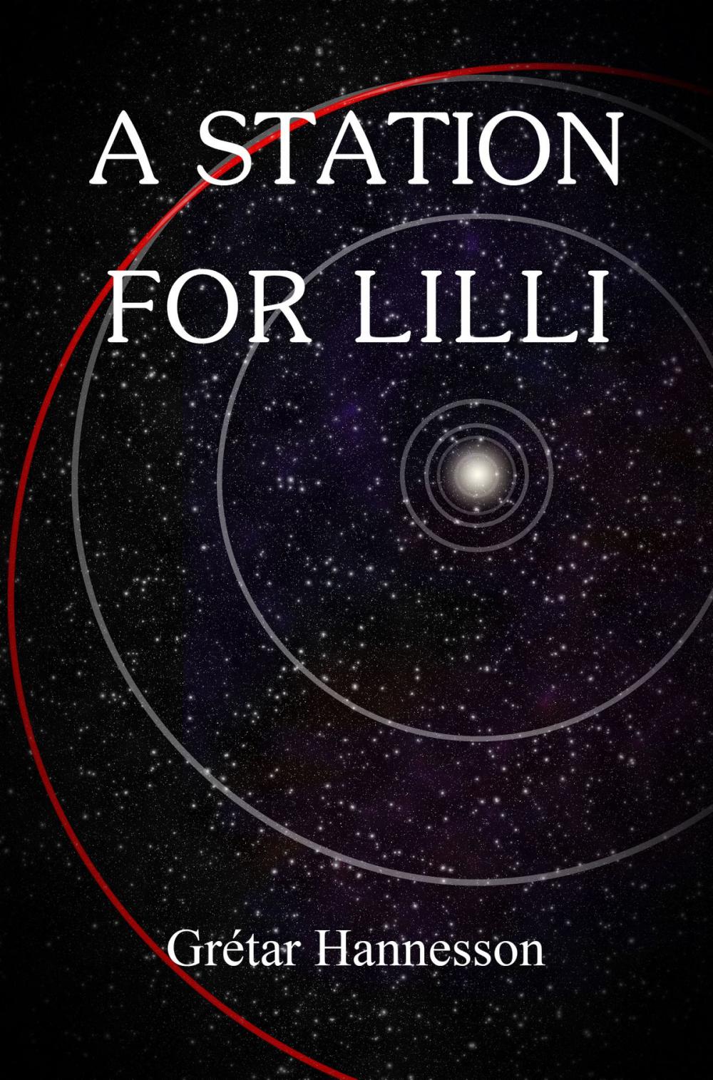 Big bigCover of A Station For Lilli: A Novella