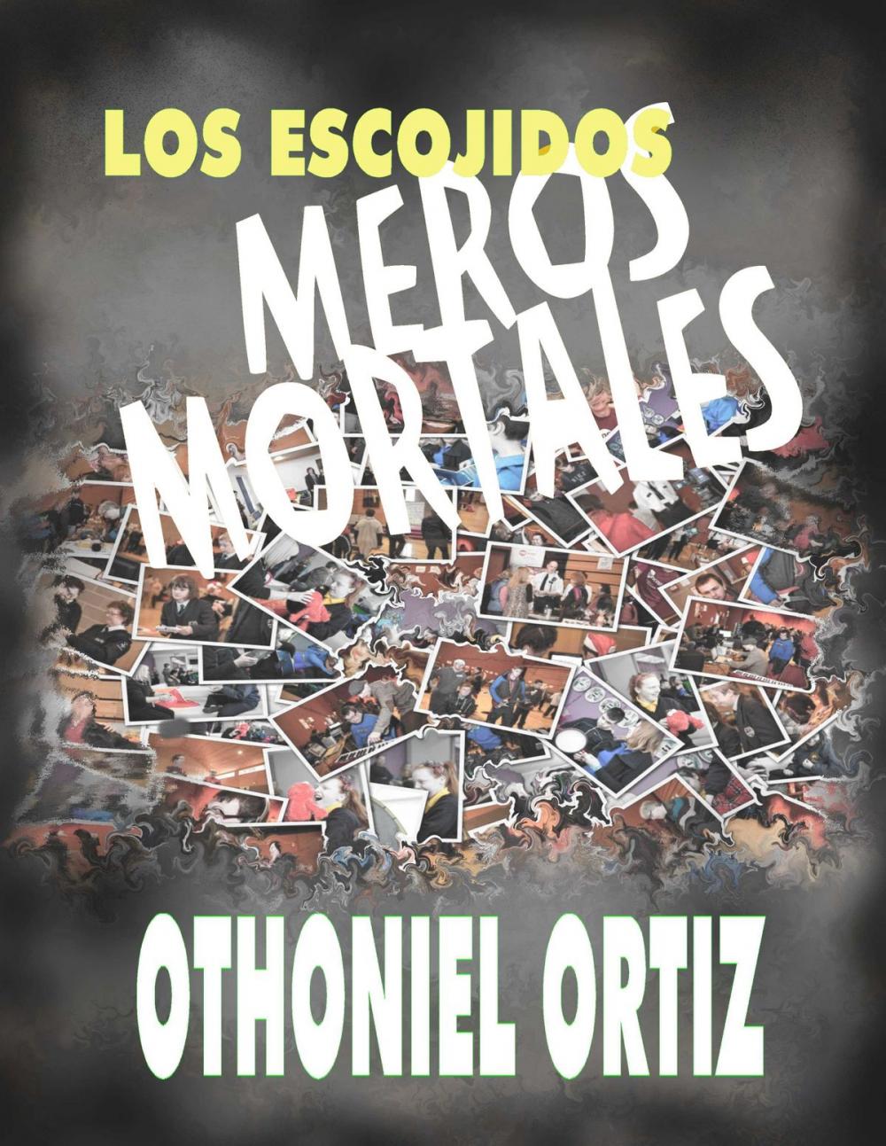 Big bigCover of Los Escojidos, Meros Mortales