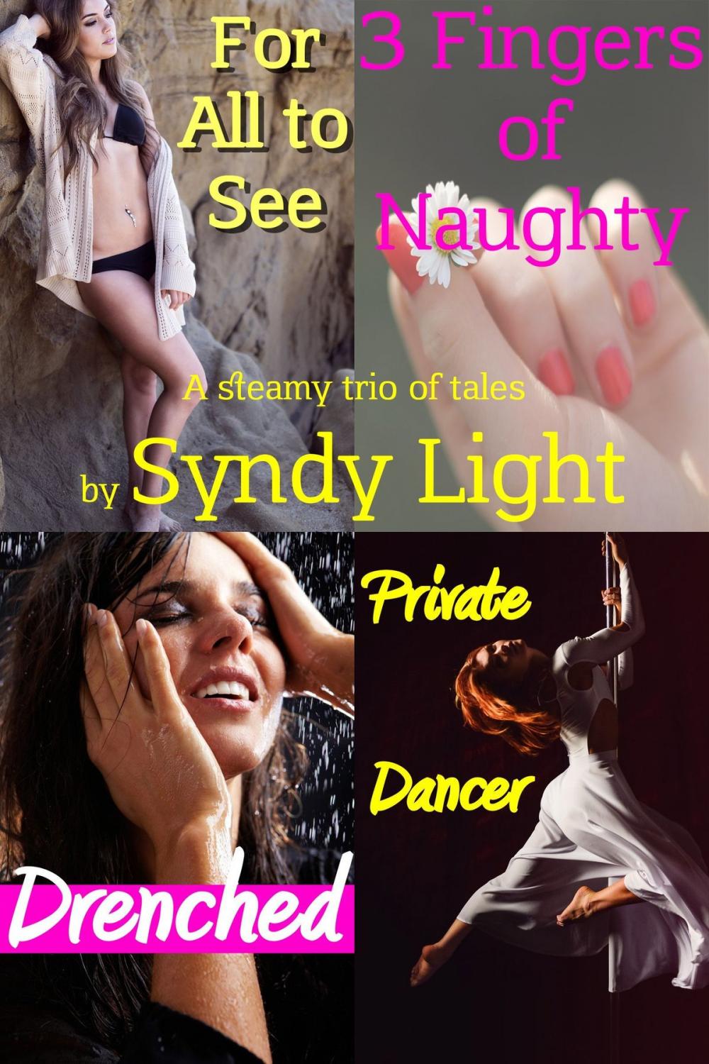 Big bigCover of 3 Fingers of Naughty: A Steamy Trio of Tales