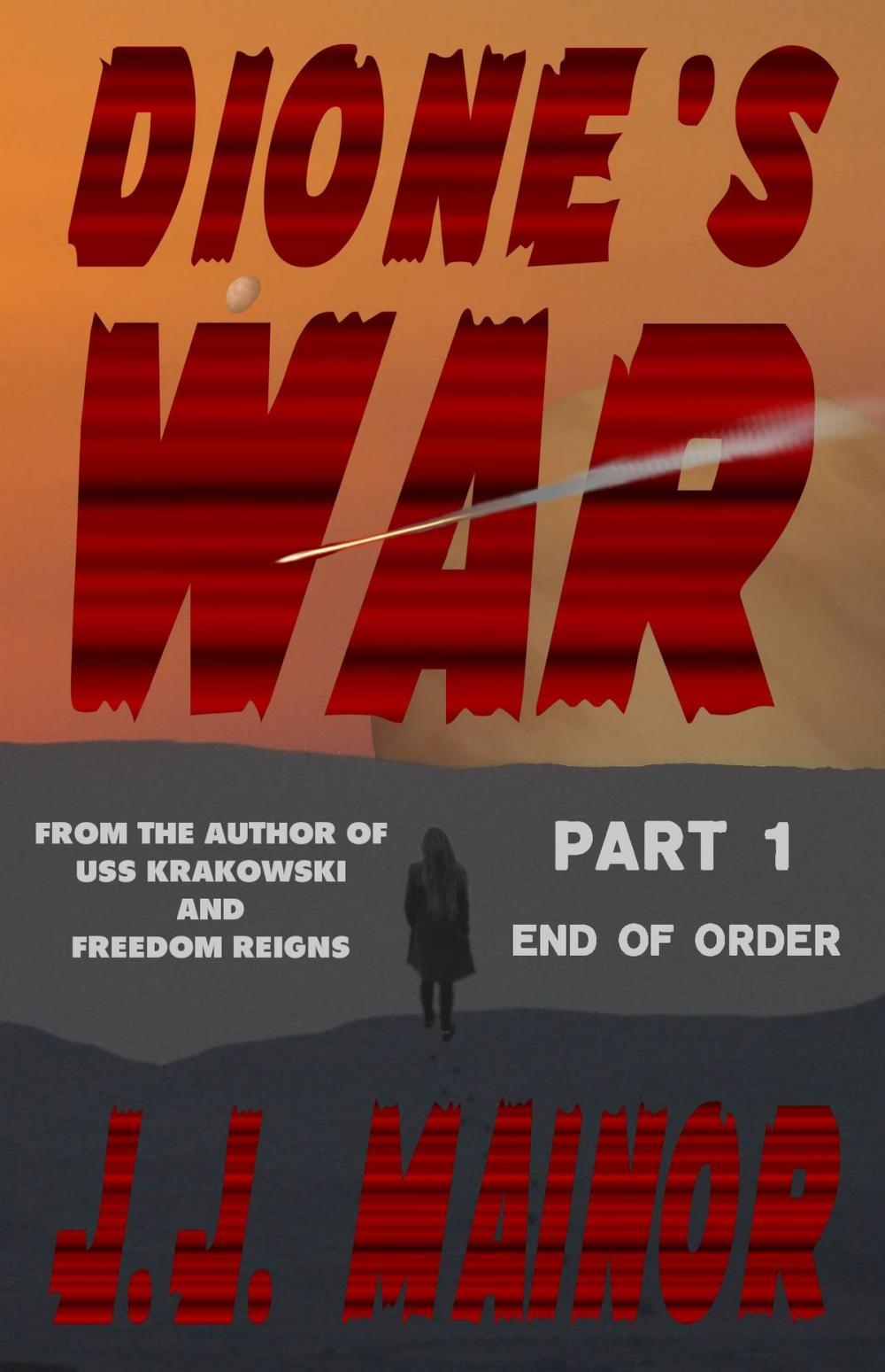 Big bigCover of Dione's War Part 1: End of Order