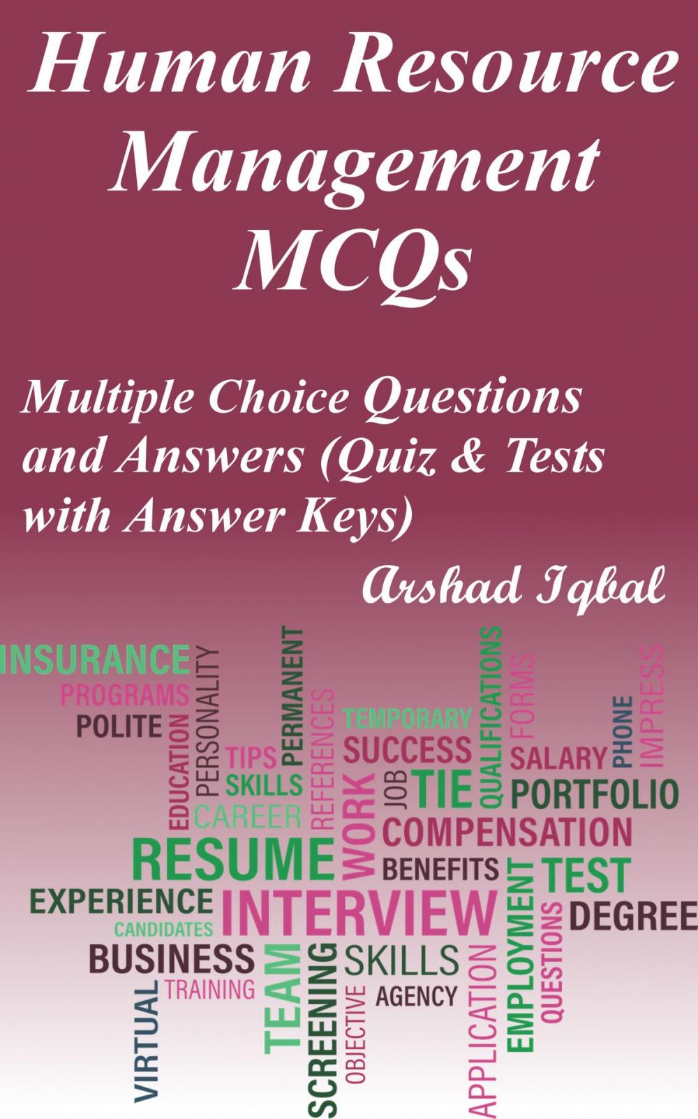 Big bigCover of Human Resource Management MCQs: Multiple Choice Questions and Answers (Quiz & Tests with Answer Keys)