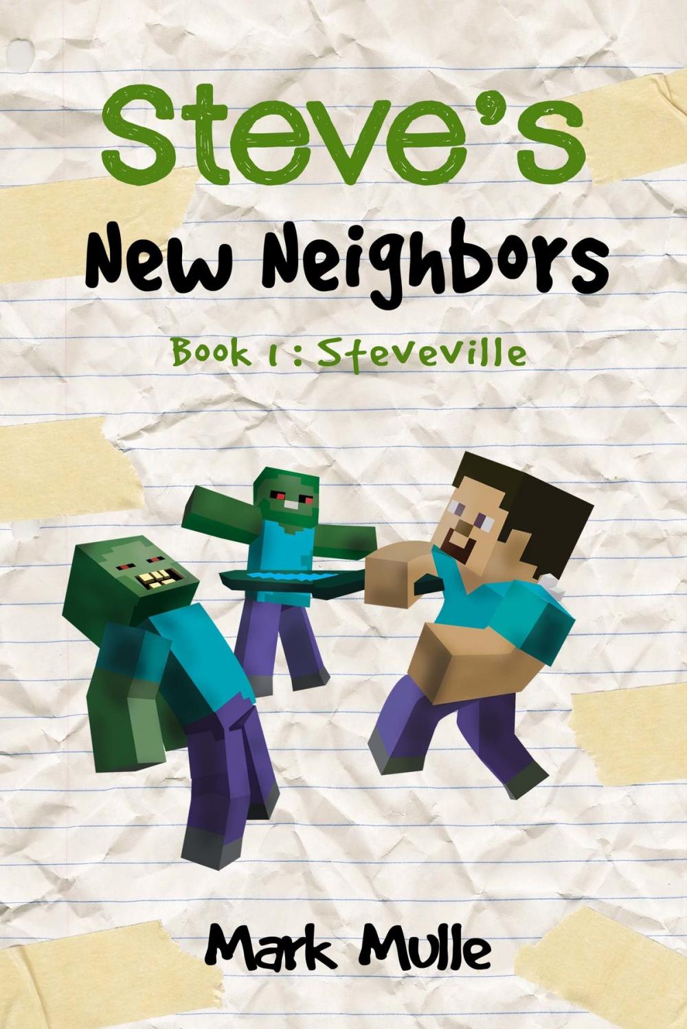 Big bigCover of Steve’s New Neighbors, Book 1: Steveville