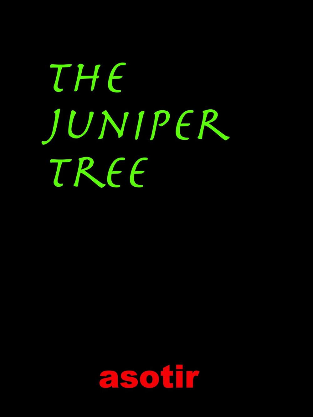 Big bigCover of The Juniper Tree