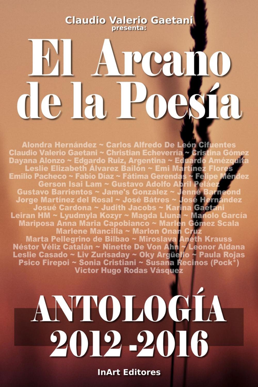 Big bigCover of El Arcano de la Poesìa: Antología 2012-2016