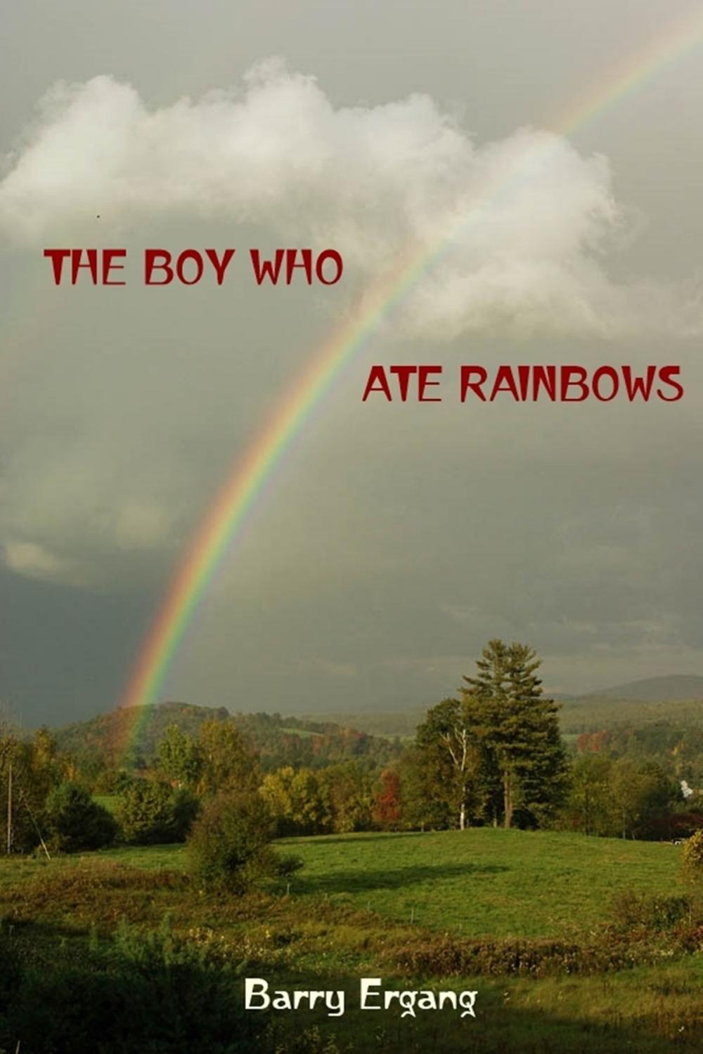 Big bigCover of The Boy Who Ate Rainbows