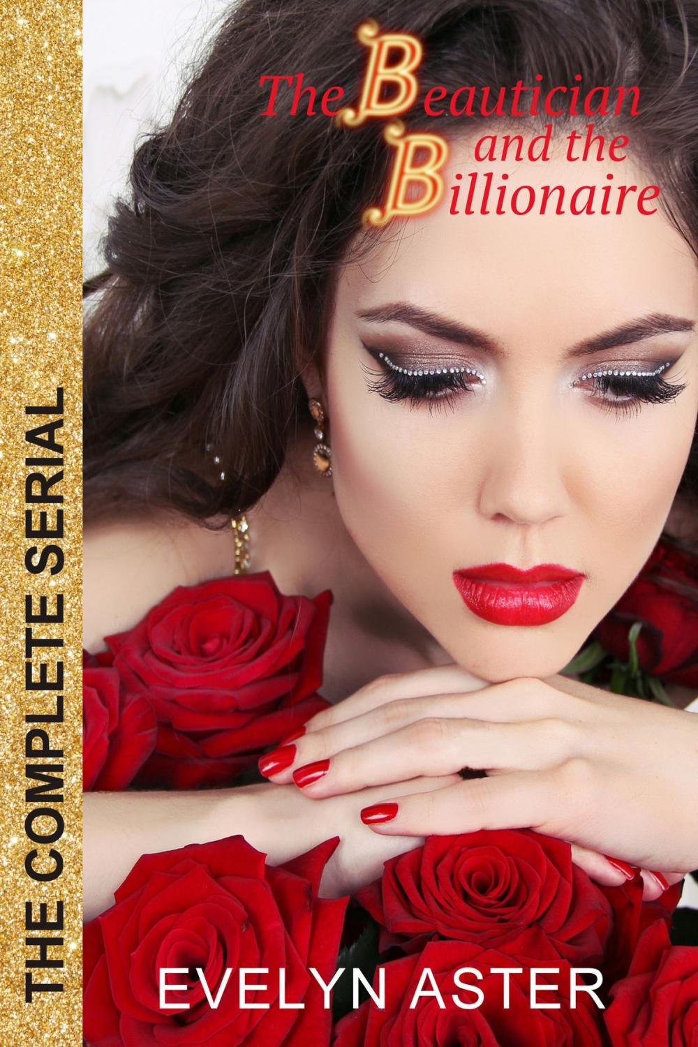 Big bigCover of The Beautician and the Billionaire The Complete Serial