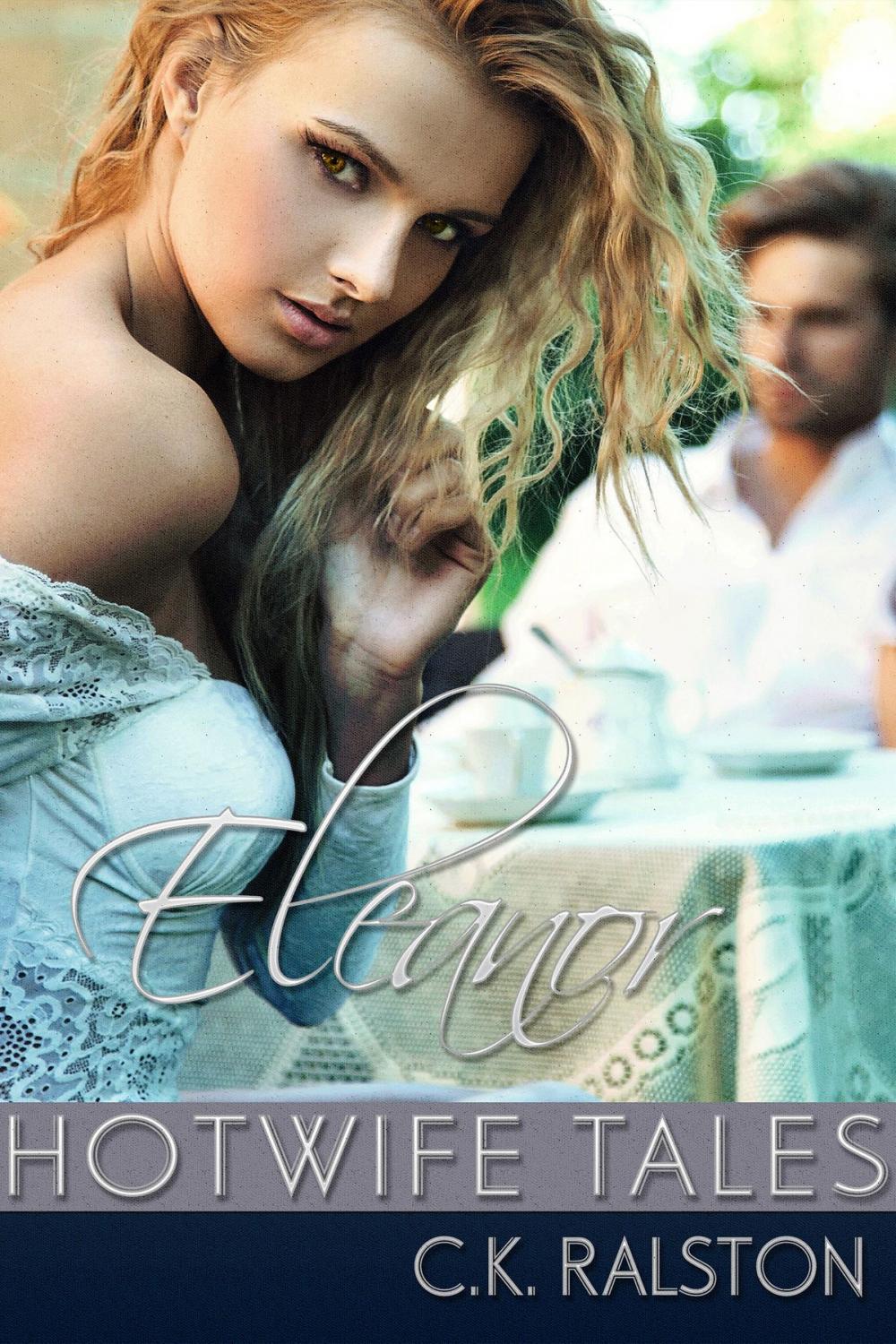 Big bigCover of Hotwife Tales: Eleanor