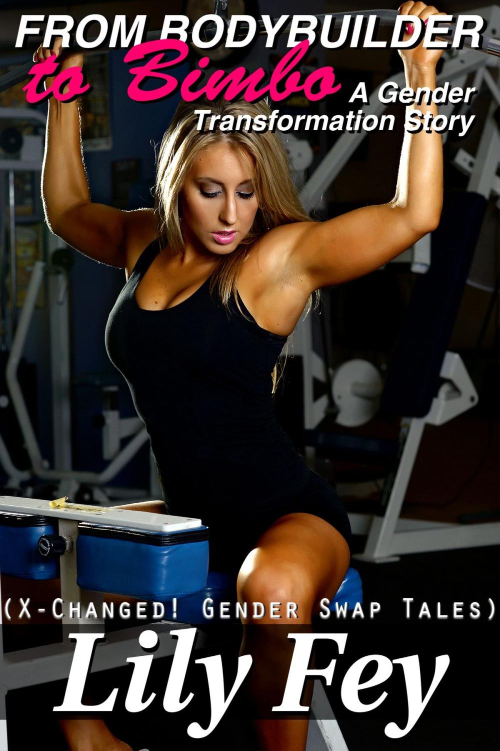 Big bigCover of From Bodybuilder to Bimbo