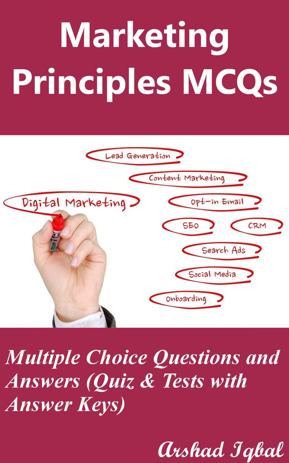 Big bigCover of Marketing Principles MCQs: Multiple Choice Questions and Answers (Quiz & Tests with Answer Keys)