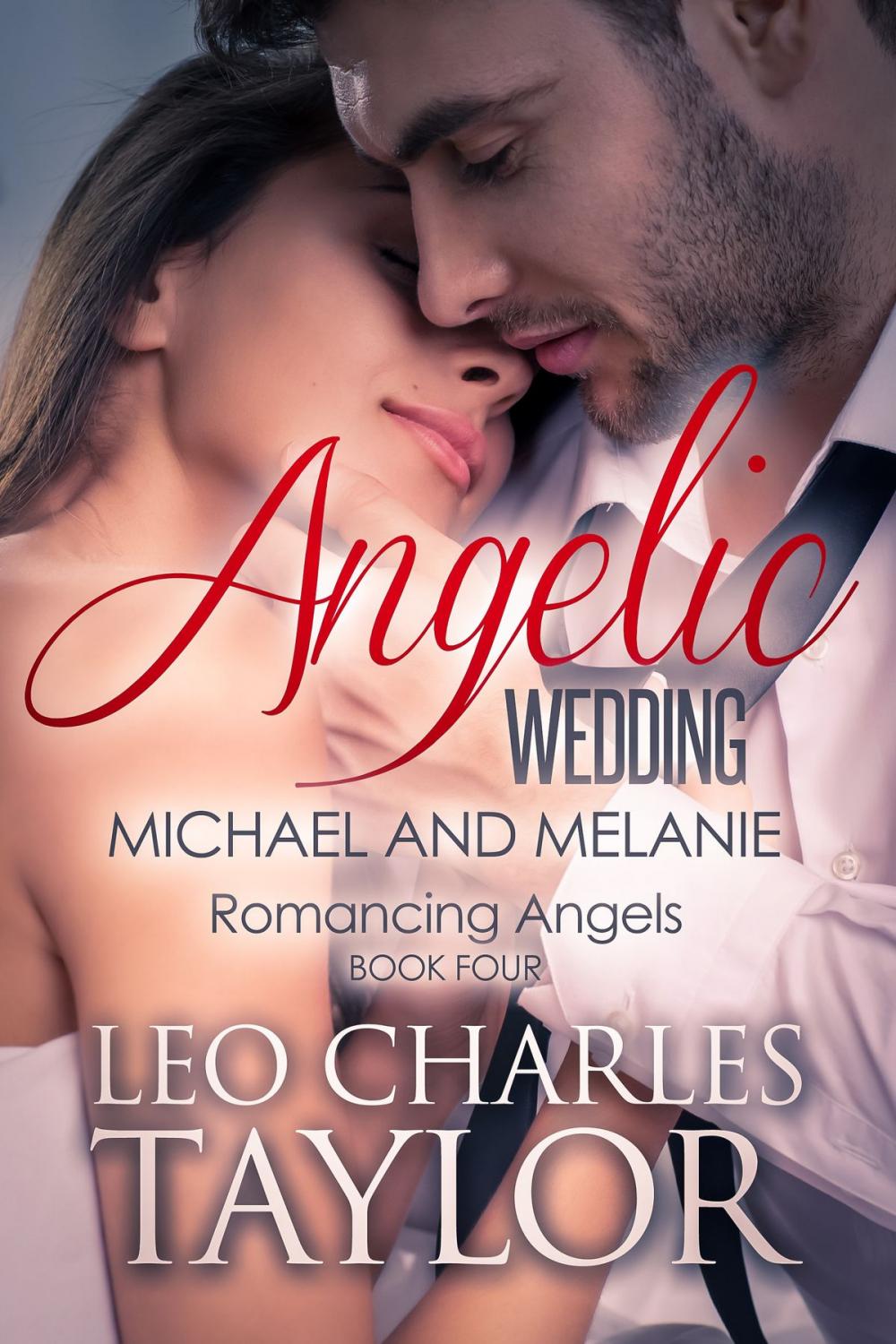 Big bigCover of Angelic Wedding: Michael & Melanie