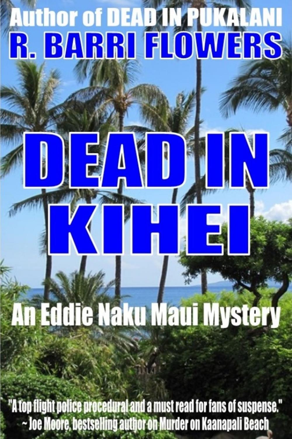 Big bigCover of Dead in Kihei (An Eddie Naku Maui Mystery)