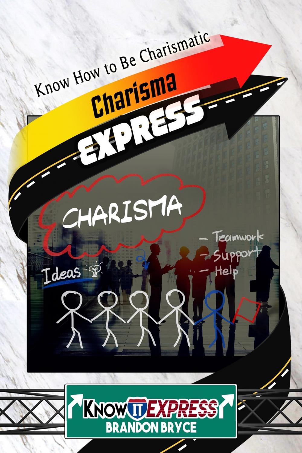 Big bigCover of Charisma Express: Know How to Be Charismatic