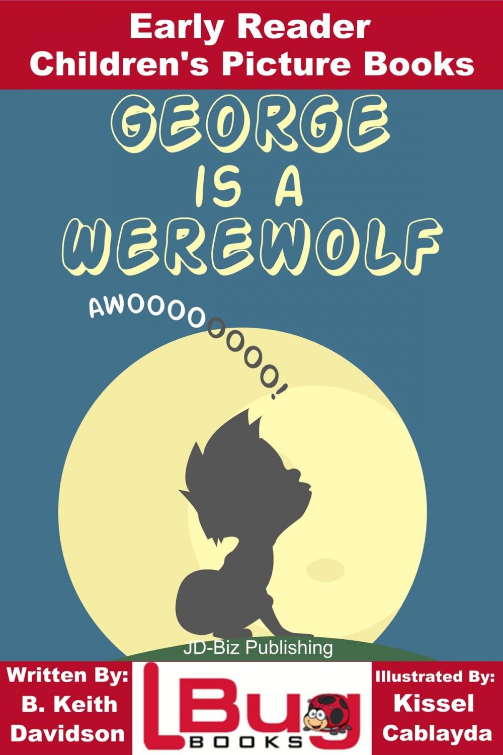 Big bigCover of George is a Werewolf: Early Reader - Children's Picture Books