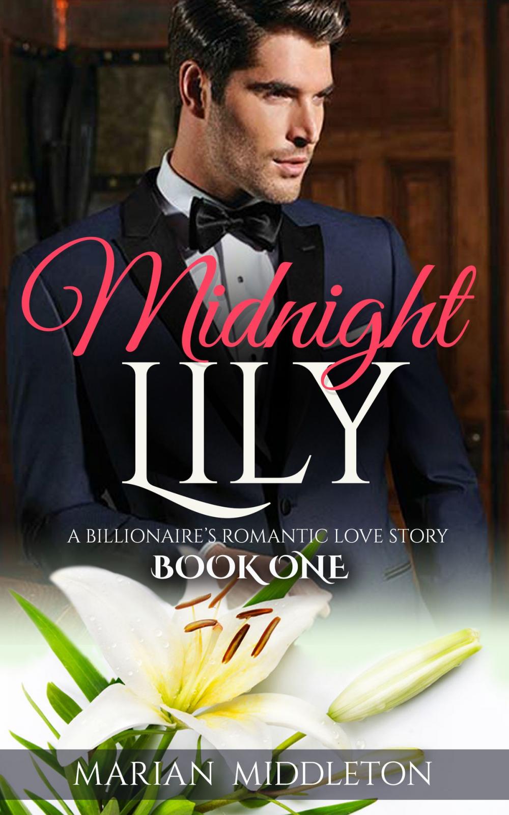 Big bigCover of Midnight Lily: A Billionaire’s Romantic Love Story (Book One)