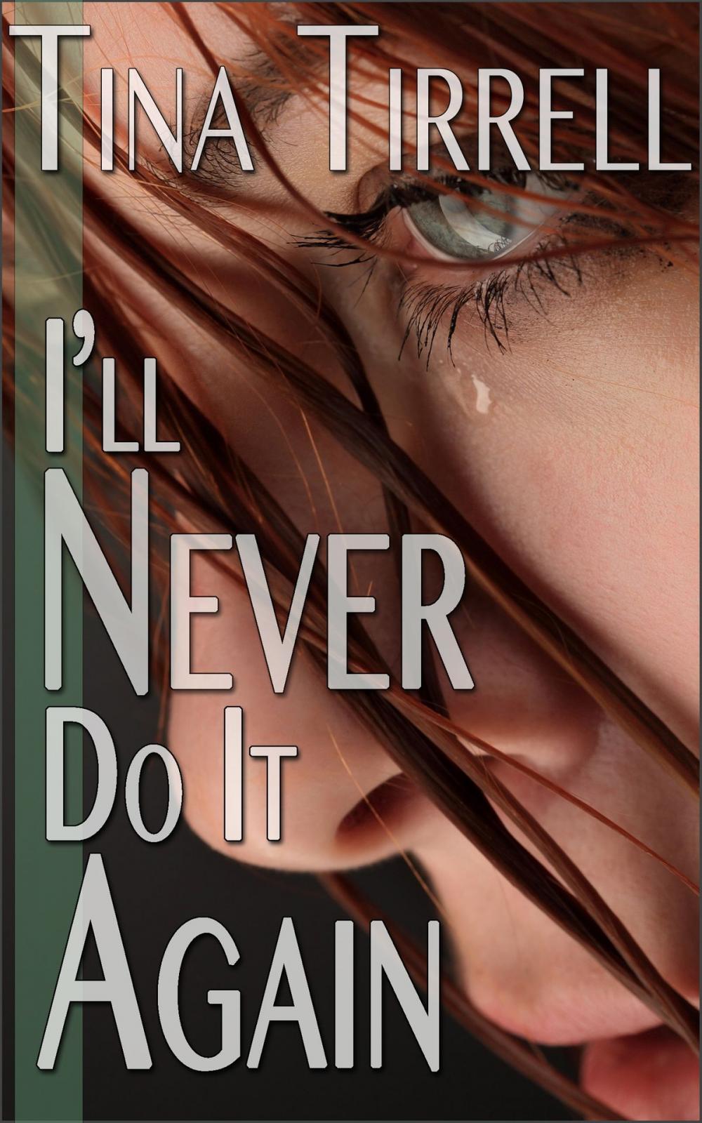 Big bigCover of I'll Never Do It Again *a First-Time Spanked, Spanking F M Fantasy*