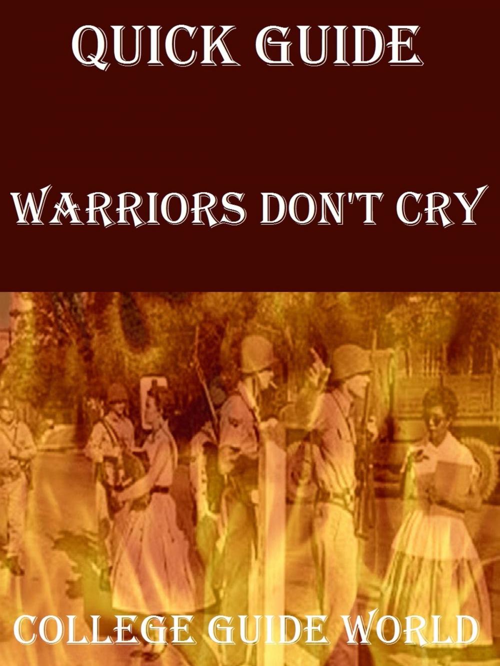 Big bigCover of Quick Guide: Warriors Don't Cry