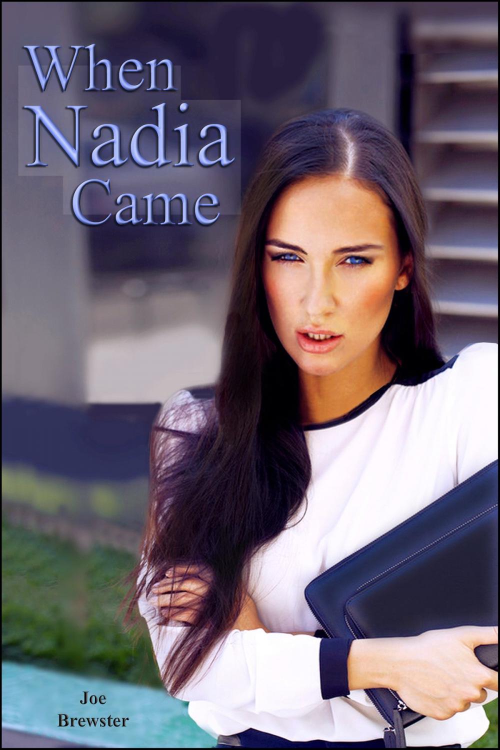 Big bigCover of When Nadia Came