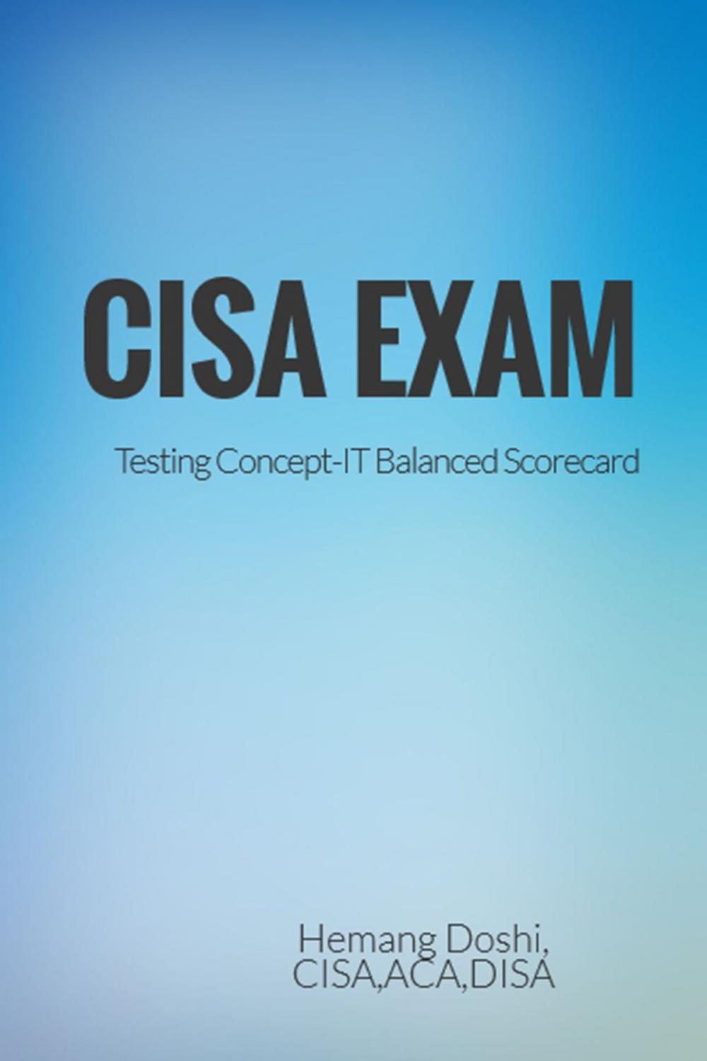 Big bigCover of CISA Exam-Testing Concept-IT Balancecd Score Card