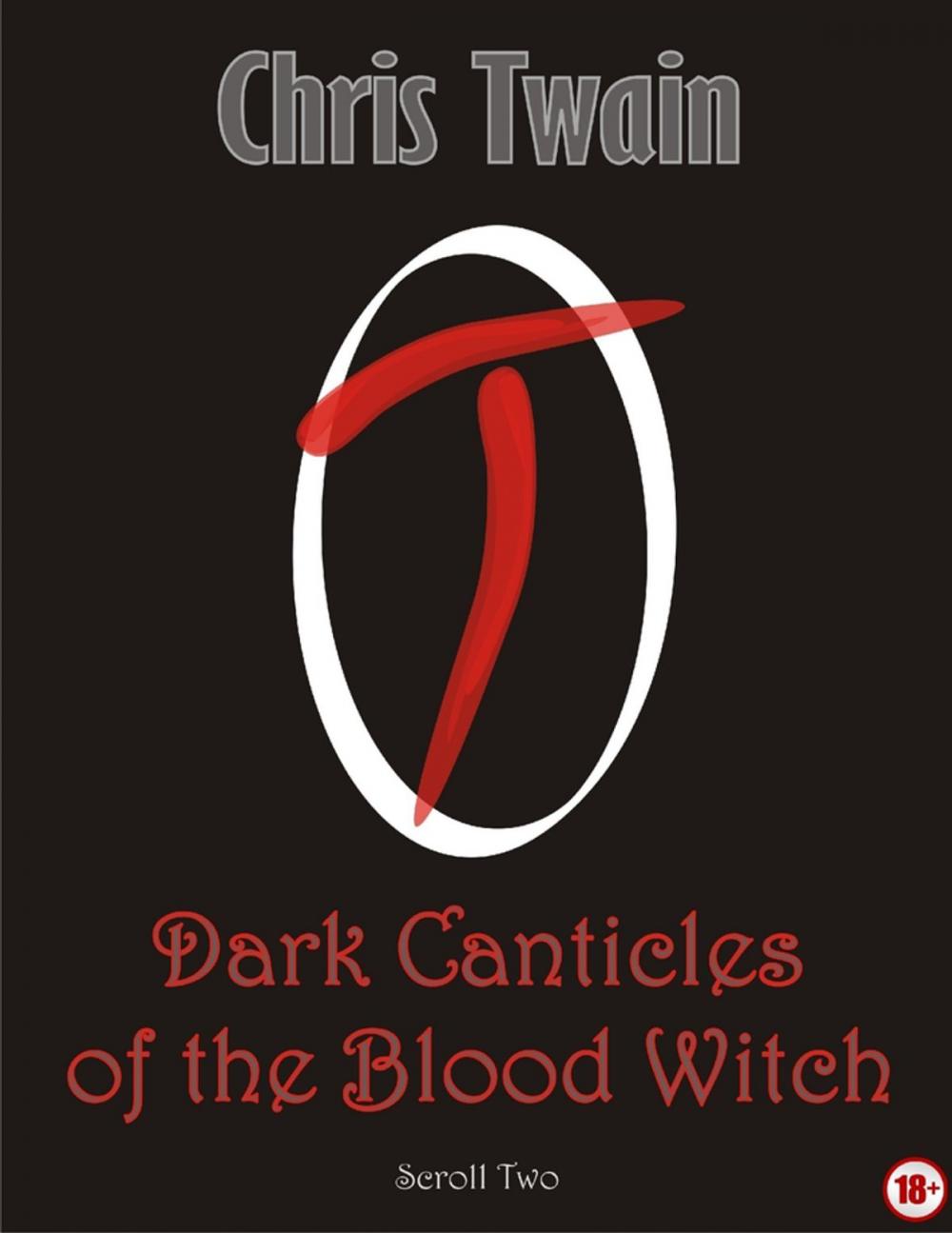 Big bigCover of Dark Canticles of the Blood Witch - Scroll Two