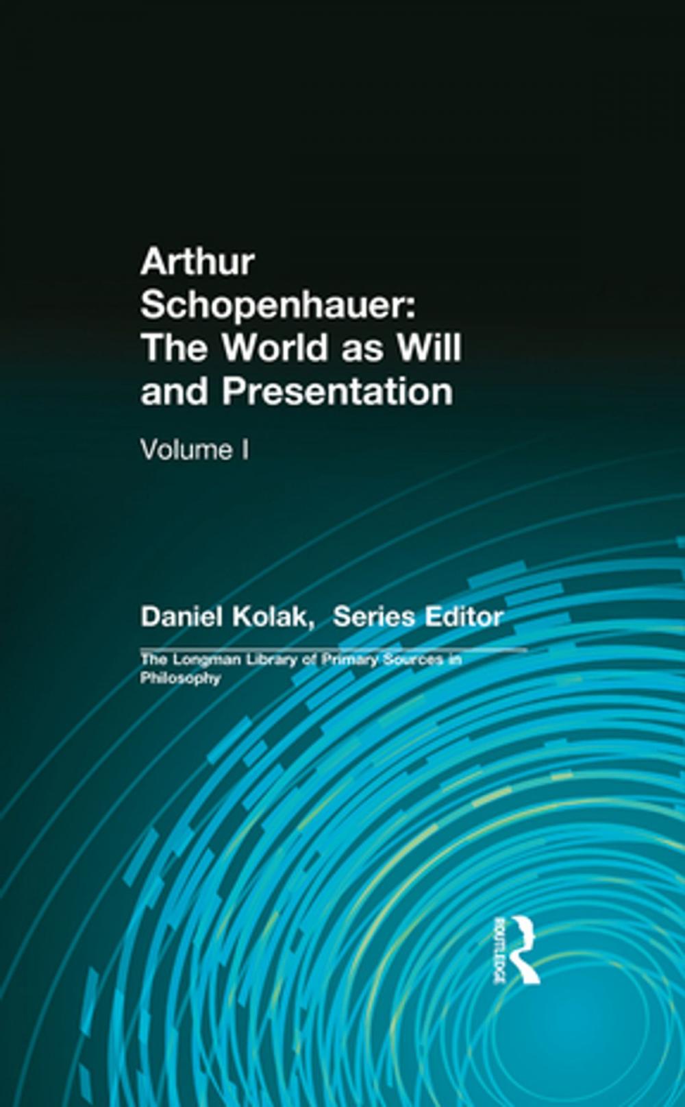 Big bigCover of Arthur Schopenhauer: The World as Will and Presentation